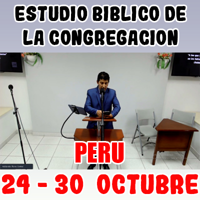 Estudio Bíblico de la congregación | LECCION 24 | Semana del 24 al 30 Octubre
