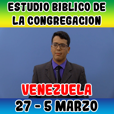 Estudio Bíblico de la congregación | Leccion 39 | 5 | Semana del 27 de Febrero al 5 Marzo 2023