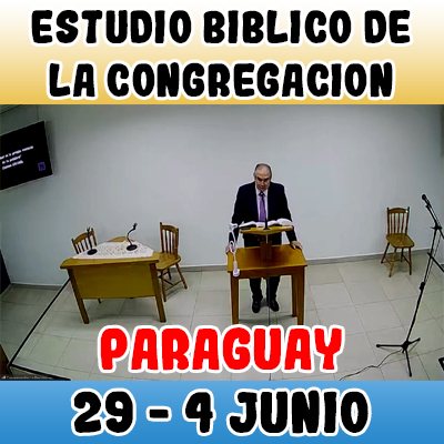 Estudio Bíblico de la congregación | Lección: 47 | Semana del 29 Mayo al 4 Junio 2023