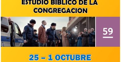Estudio Bíblico de la congregación | Leccion 59 Puntos 1-5 | Semana del 25 de Septiembre al 1 de Octubre del 2023