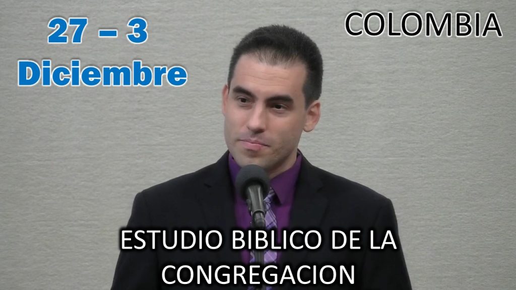 Estudio Bíblico de la congregación | bt cap. 2 párrs. 16-23 | Semana del 27 Noviembre al 3 Diciembre del 2023
