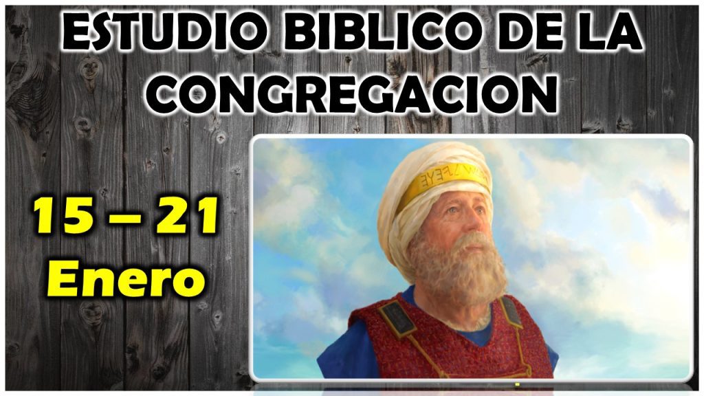 Estudio Bíblico de la congregación | Hombres comunes y con poca educación | Semana del 15 al 21 Enero del 2024