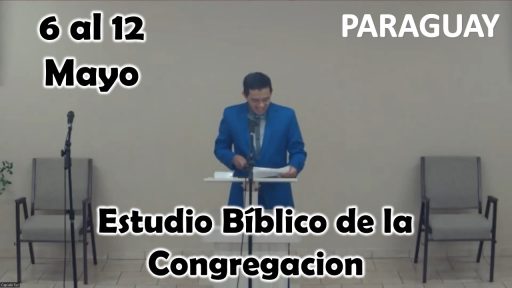 Estudio Bíblico de la congregación | La congregación entró en un periodo de paz | Semana del 6 al 12 de Mayo del 2024