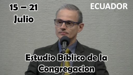 Estudio Bíblico de la congregación | Hablaron “con valor gracias a la autoridad de Jehová” | Semana del 15 al 21 Julio del 2024