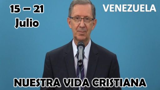 Nuestra Vida Cristiana | ¿Qué puedo hacer para que Dios vea que lo amo? | Semana del 15 al 21 Julio del 2024