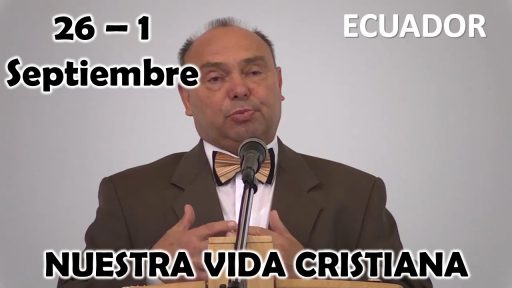 Nuestra Vida Cristiana | Aprendamos de Felipe el evangelizador| Semana del 26 DE AGOSTO A 1 DE SEPTIEMBRE