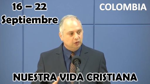 Nuestra Vida Cristiana | No te rindas | Semana del 16 al 22 DE SEPTIEMBRE