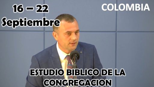 Estudio Bíblico de la congregación | Estuvieron “fortaleciendo a las congregaciones” | Semana del 16 al 22 Septiembre 2024