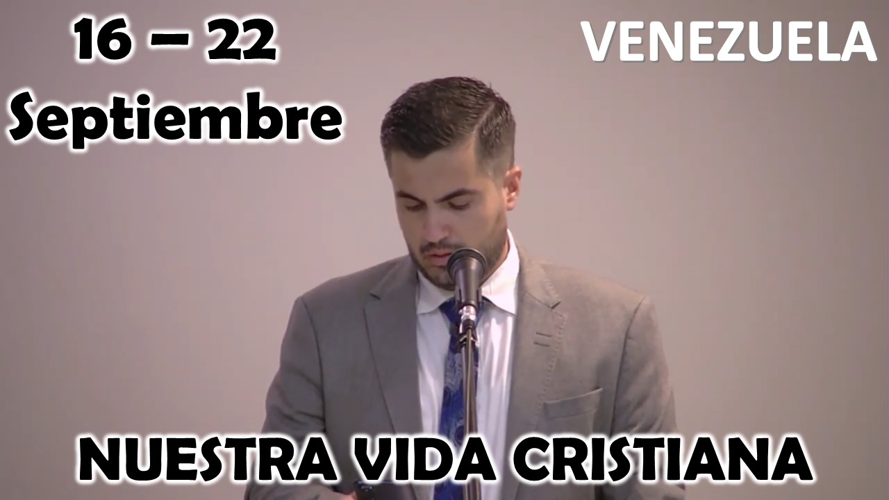 Nuestra Vida Cristiana | No te rindas | Semana del 16 al 22 DE SEPTIEMBRE