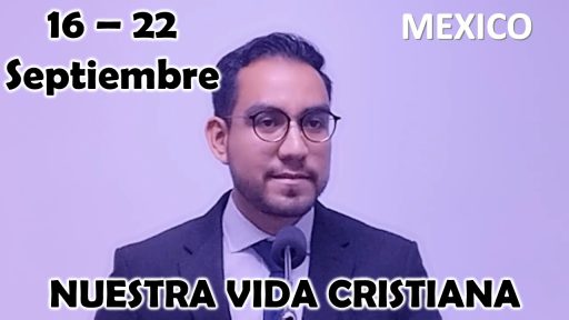 Nuestra Vida Cristiana | No te rindas | Semana del 16 al 22 DE SEPTIEMBRE