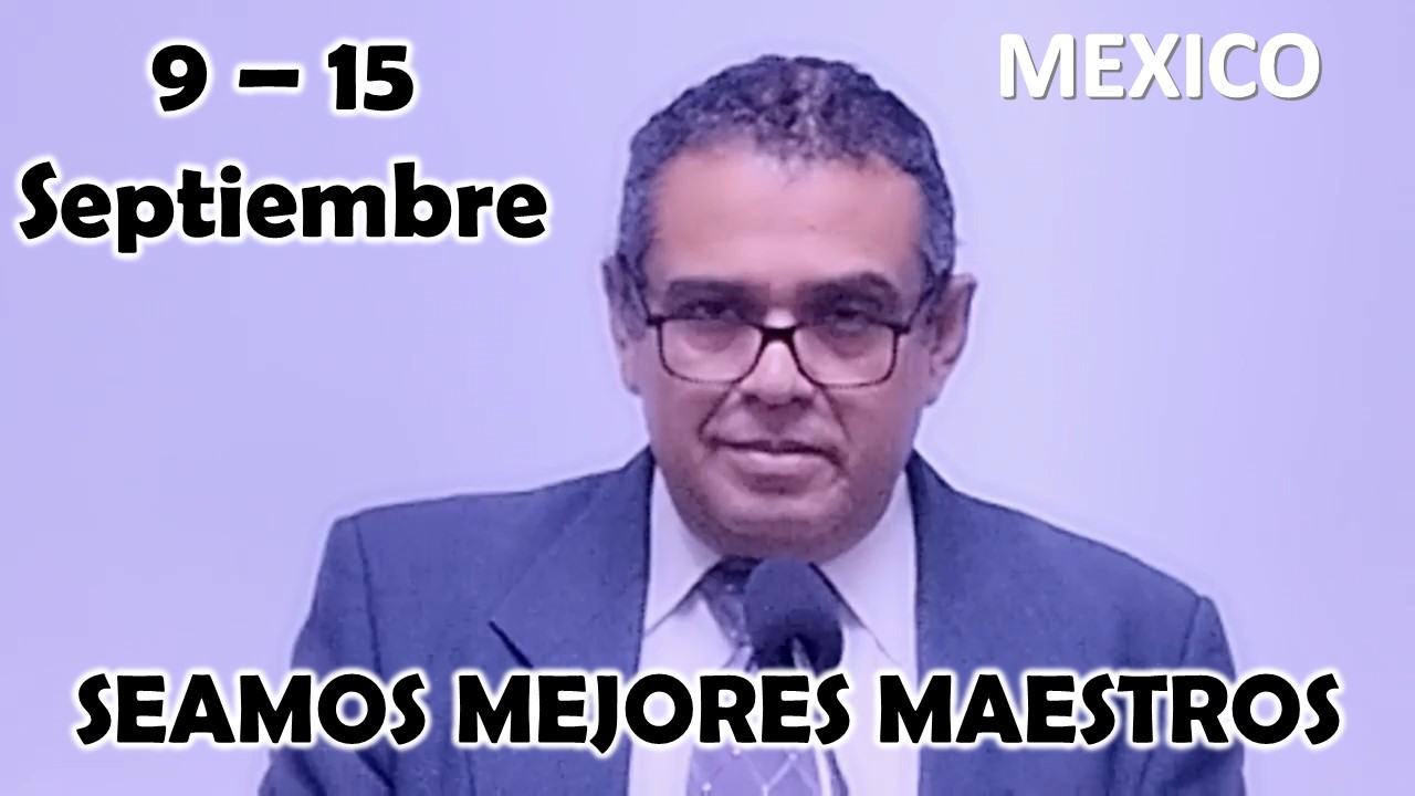 Seamos Mejores Maestros | Semana del 9 al 15 Septiembre | Empatía: Imite a Jesús