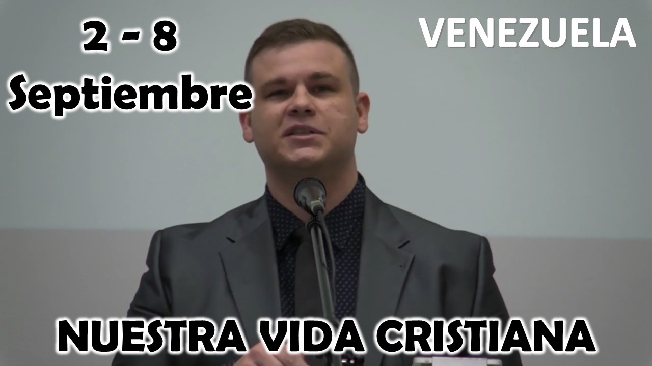 Nuestra Vida Cristiana | “Santificarán mi nombre”| Semana del 2 al 8 DE SEPTIEMBRE