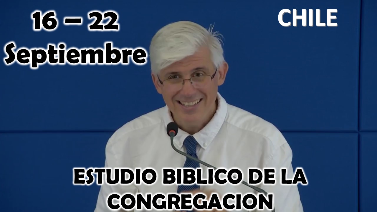 Estudio Bíblico de la congregación | Estuvieron “fortaleciendo a las congregaciones” | Semana del 16 al 22 Septiembre 2024